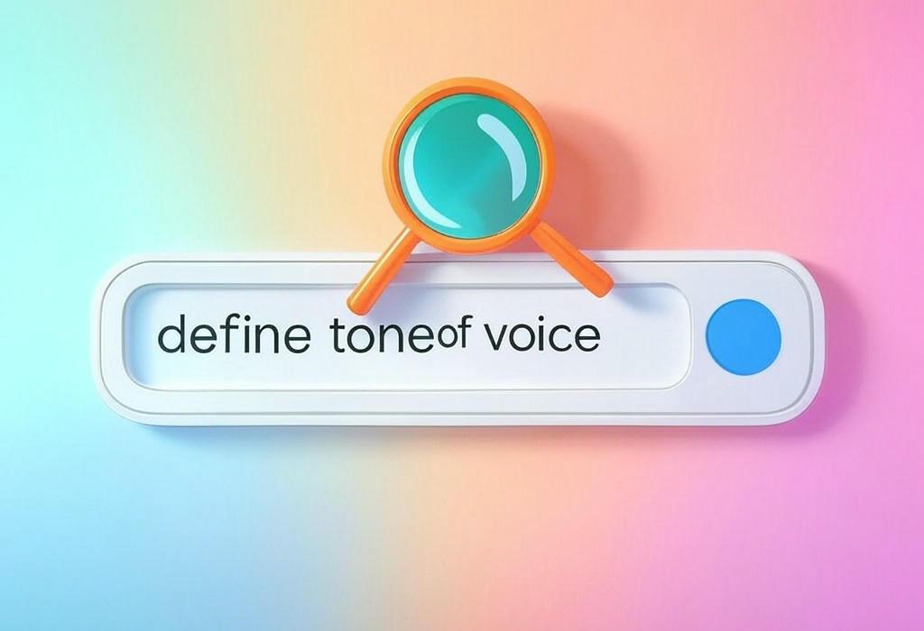 Define Tone of Voice: Finding Your Brand’s True North